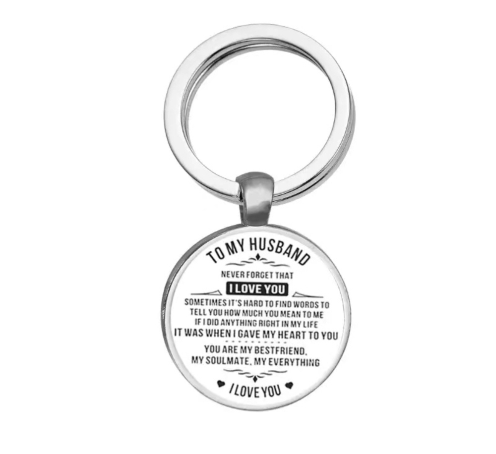 3/$25 TO MY HUSBAND NEVER FORGET THAT I LOVE YOU Keychain NEW
